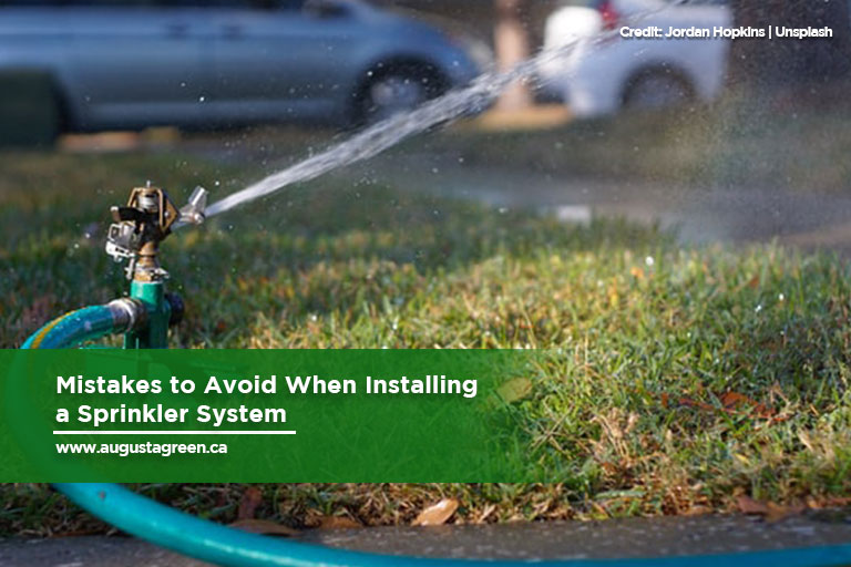Mistakes to Avoid When Installing a Sprinkler System