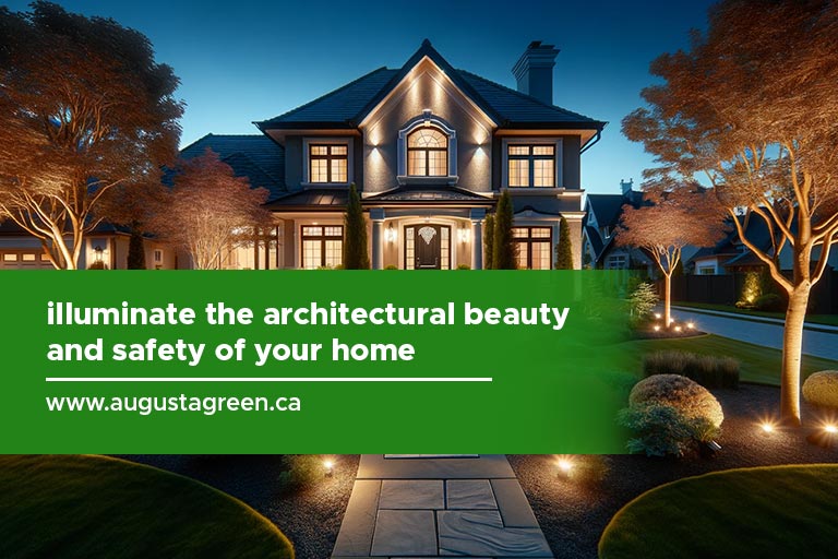 illuminate the architectural beauty and safety of your home