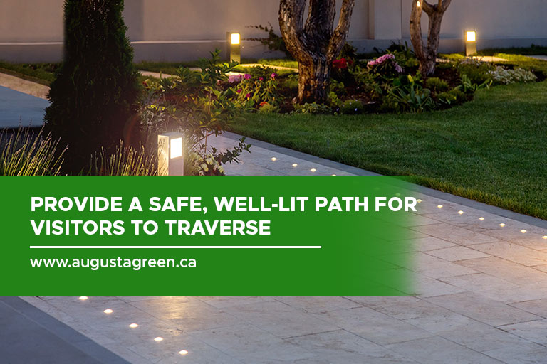 Provide a safe, well-lit path for visitors to traverse