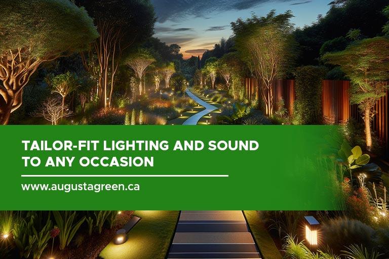 Tailor-fit lighting and sound to any occasion