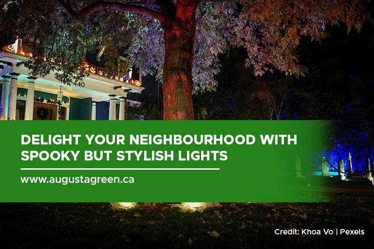Delight your neighbourhood with spooky but stylish lights