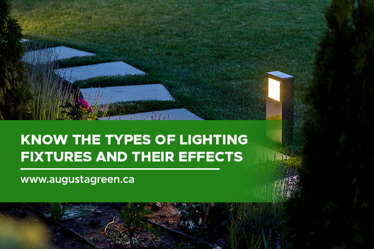 Know the types of lighting fixtures and their effects